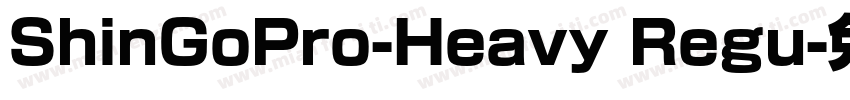ShinGoPro-Heavy Regu字体转换